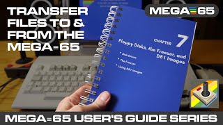 MEGA65 File Transfer Tricks Every Owner Should Know! (Ch. 7)