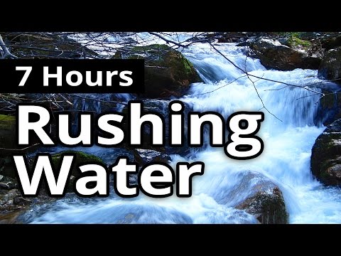 Rushing Water Stream 7 HOURS for Relaxation  - Sleep Sounds  - Meditation