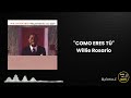 Como eres tú - Willie Rosario