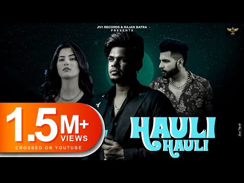 Hauli Hauli | Sucha Yaar | oversear | Official Video | New Punjabi Song 2021 | Jivi Records