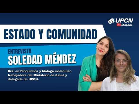 COMUNIDAD Y ESTADO | UPCN SECCIONAL SAN LUIS