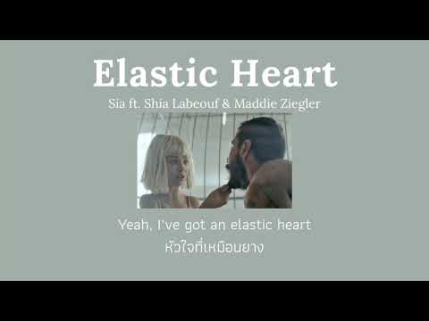 [THAISUB] Elastic Heart - Sia ft. Shia Labeouf & Maddie Ziegler (แปลไทย)