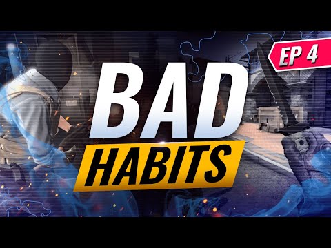 3 Bad Habits You NEED TO FIX Episode 4 - CS:GO Tips