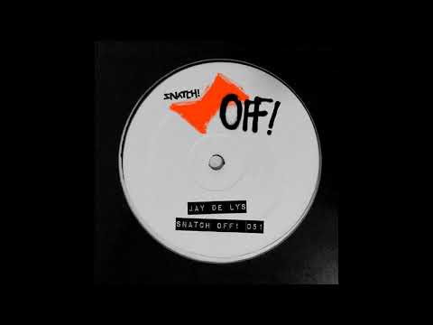 Jay de Lys - Lemon Haze [Snatch! Records]