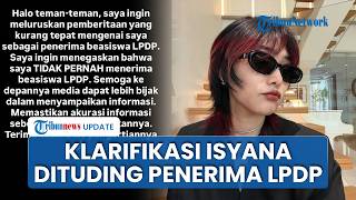 Klarifikasi soal Tudingan Peroleh Beasiswa LPDP, Isyana Sarasvati Tegas Bantah Tak Pernah Menerima