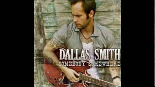 Dallas Smith - &quot;Somebody Somewhere&quot; (Eng/Spa Lyrics)