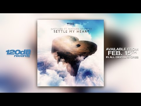 JustLuke feat. Nathan Brumley - Settle My Heart (Preview)