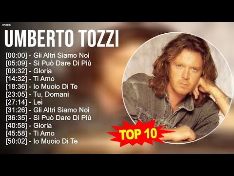U.m.b.e.r.t.o T.o.z.z.i Greatest Hits ~ Top 100 Artists To Listen in 2023