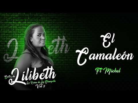 El Camaleón [Audio Oficial] - Lilibeth ft Michel