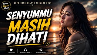 Download lagu SENYUMMU MASIH DI HATI π Lagu Slow Rock Melayu Paling Sedih 2026 | Kenangan Cinta Tak Pernah Pergi mp3 Download lagu SENYUMMU MASIH DI HATI π Lagu Slow Rock Melayu Paling Sedih 2026 | Kenangan Cinta Tak Pernah Pergi mp3