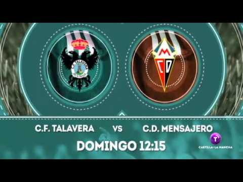 Promo Fútbol 2ªB: C.F Talavera-C.D. Mensajero