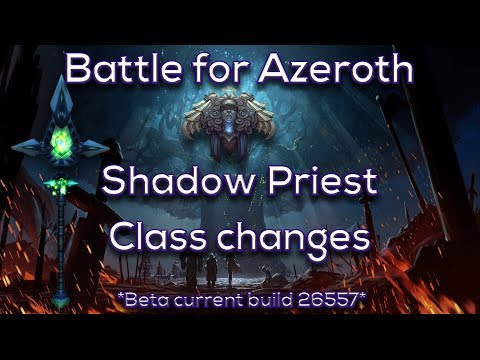 Battle for Azeroth Shadow Priest class changes