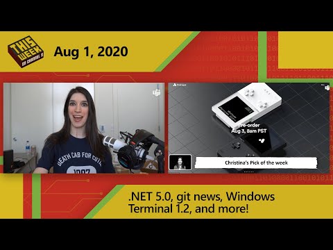 TWC9: .NET 5.0 Preview 7, Git News, Windows Terminal 1.2, and more!