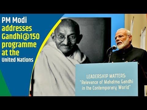 PM Modi addresses Gandhi at 150 programme at the United Nations