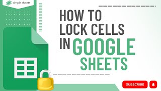 Mastering Google Sheets: Learn How to Lock Cells and Sheets like a Pro!