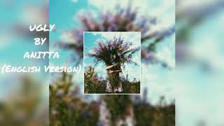 Ugly - Anitta  (English Version)