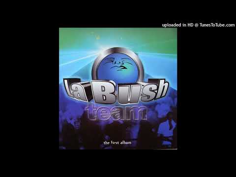 04 La Bush Team - Backspace