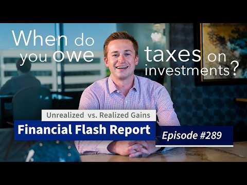 FFR 289 – Unrealized vs Realized Gains