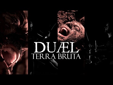 DUÆL - "Terra Bruta"