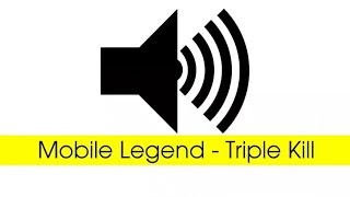 Download lagu 'Triple kill' (Mobile legend) Sound effect mp3