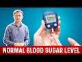 What Is a Normal Blood Sugar Level? – Dr.Berg