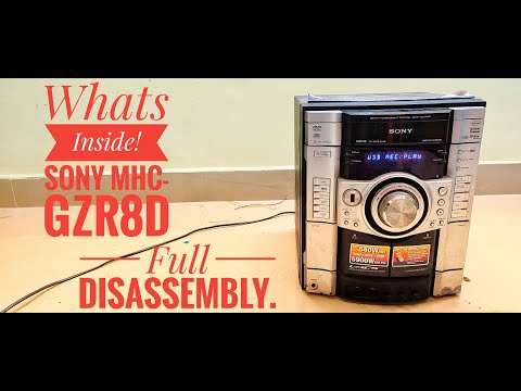 whats inside! SONY MHC-GZR8D...full disassembly..