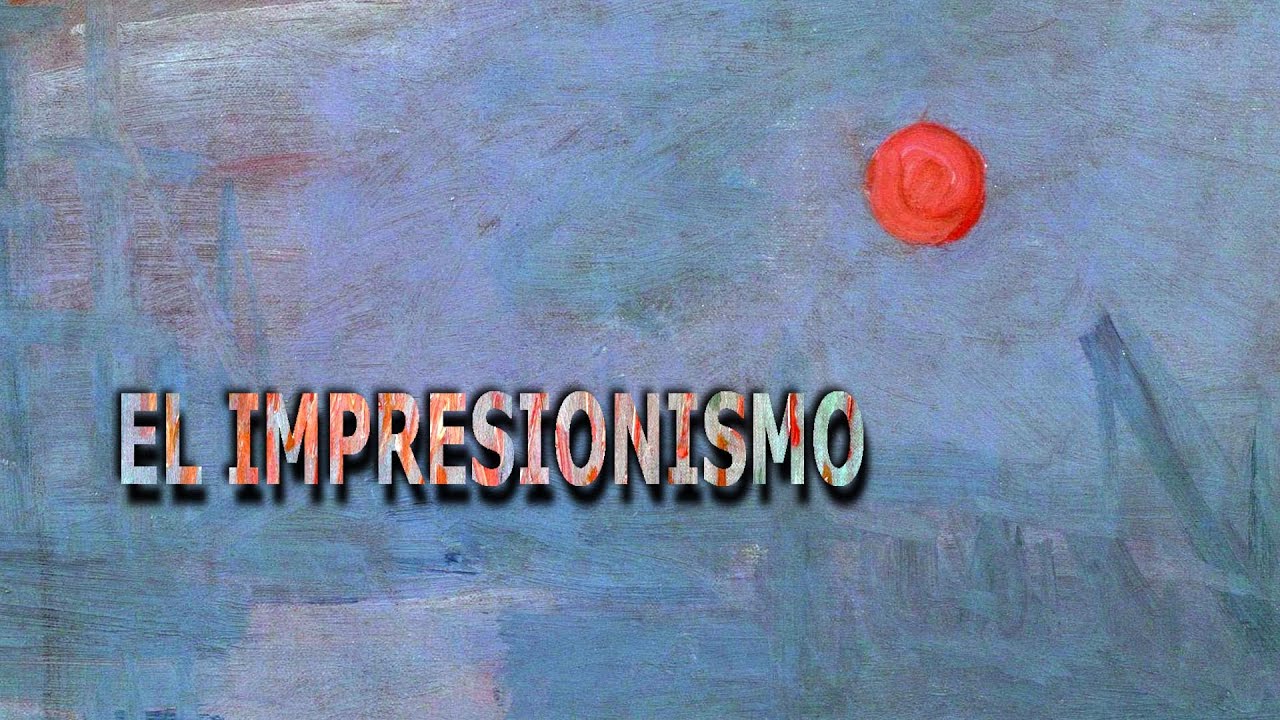 El Impresionismo