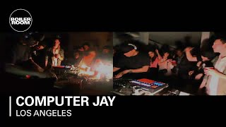 Computer Jay 25 min Boiler Room Los Angeles DJ Set