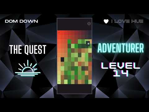 I Love Hue 💚🩷💜 / The Quest: Adventurer Level 14 / Dom Down
