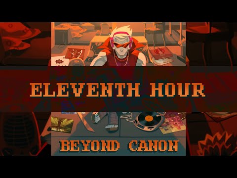 Video thumbnail for ​eleventh hour