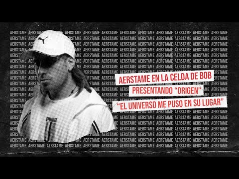 Aerstame en La Celda De Bob presentando ORIGEN: "El universo me puso en su lugar"