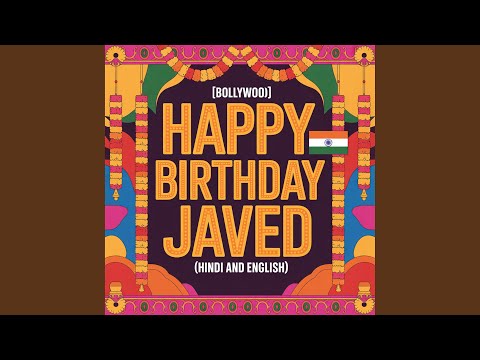Javed Birthday Song (Bollywood)