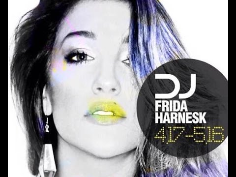 DJ Frida Harnesk | August 2015