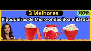 (NOVO)Qual Pipoqueira de Micro-ondas Comprar?As 3 Melhores Pipoqueiras de Micro-ondas Boa e Barata