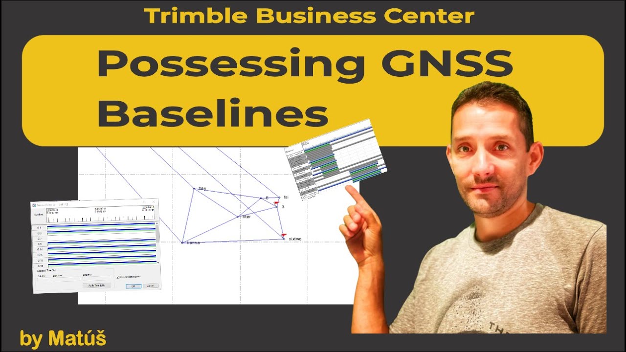 GNSS Baseline Processing - Trimble Business Center