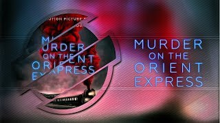 Murder on the Orient Express Soundtrack | The Wailing Wall