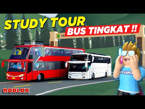 STUDY TOUR NAIK BUS TINGKAT FULL INTERIOR DI GAME MIRIP CDID - SWID Roblox Indonesia