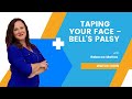 Taping Your Face For Bell’s Palsy