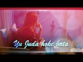 O Mehrama Kya Mila Tu Hoke Juda Status Something Special ️