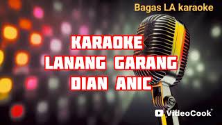 Download lagu LANANG GARANG KARAOKE | DIAN ANIC mp3 Download lagu LANANG GARANG KARAOKE | DIAN ANIC mp3