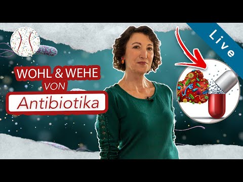 Krank durch Antibiotika? Das Für und Wider der "Wunderwaffe"