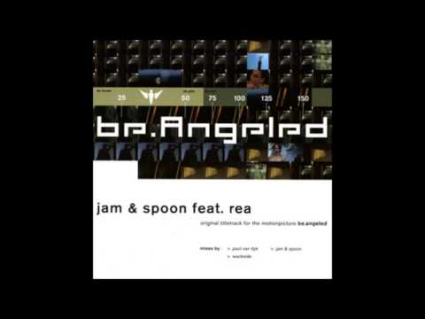 Jam & Spoon Rea Garvey - Be Angel.mp4
