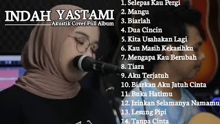 Download lagu INDAH YASTAMI FULL ALBUM | LALUNA (SELEPAS KAU PERGI) - FOURTWNTY | MANGU - DUA CINCIN mp3