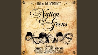IDE &amp; Dj Connect - Nation of Goons feat UG, Jise, Critical, Alucard (Dirty)