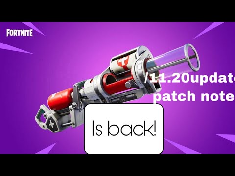 Update:bandage bakzooka has returned/ 11.20 update is here/patch notes