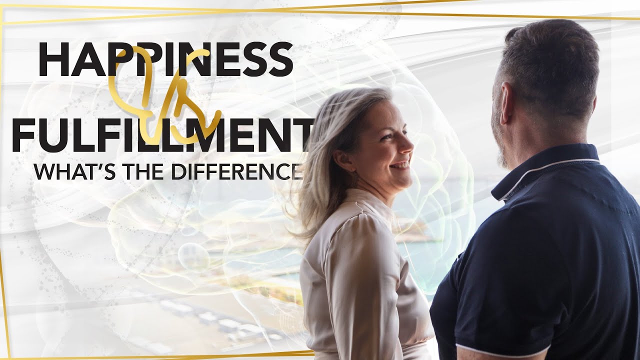 Happiness vs. Fulfillment! What's the Difference?