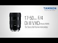 TAMRON 17-50mm F4 (Model A068) Promotional Video | Sony E-mount