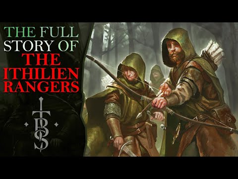 The Full Story of the ITHILIEN RANGERS | Middle Earth Lore
