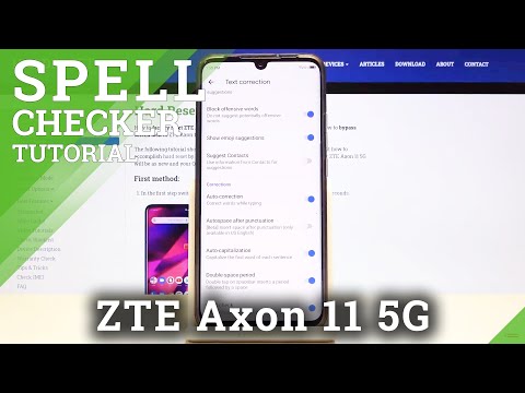 How to Use Spell Checker in ZTE Axon 11 5G  – Enable Spell Check
