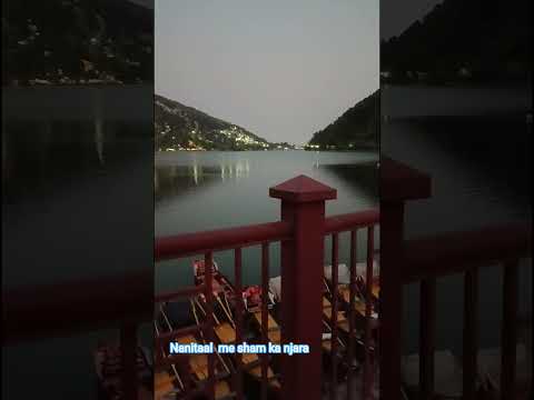 an evening in Nainital # nainilake# tourist place # summer holidays# shorts